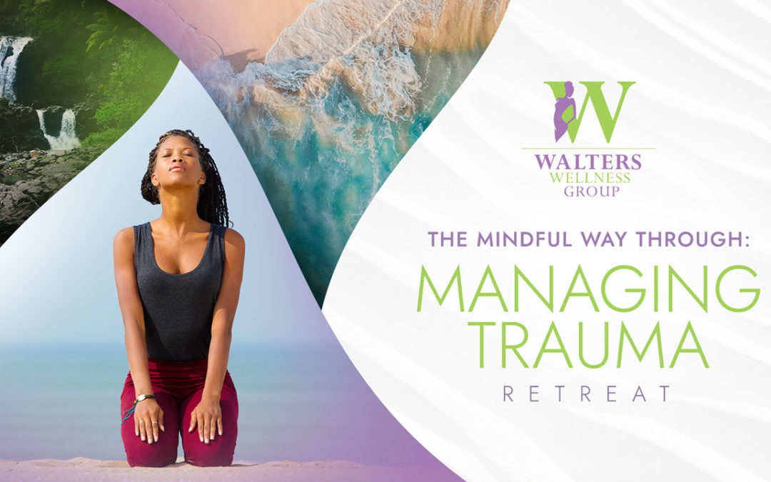 The Mindful Way Through: Managing Trauma