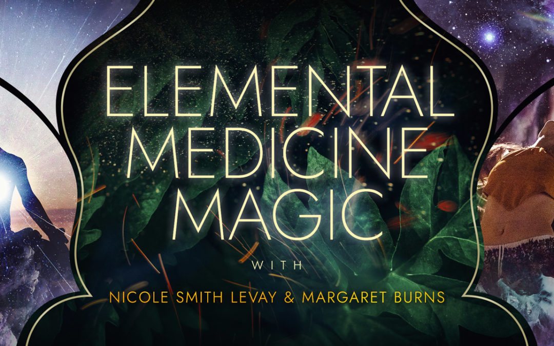 Elemental Medicine Magic